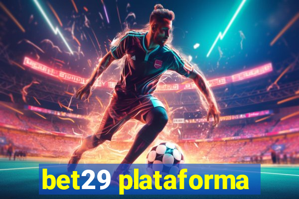 bet29 plataforma